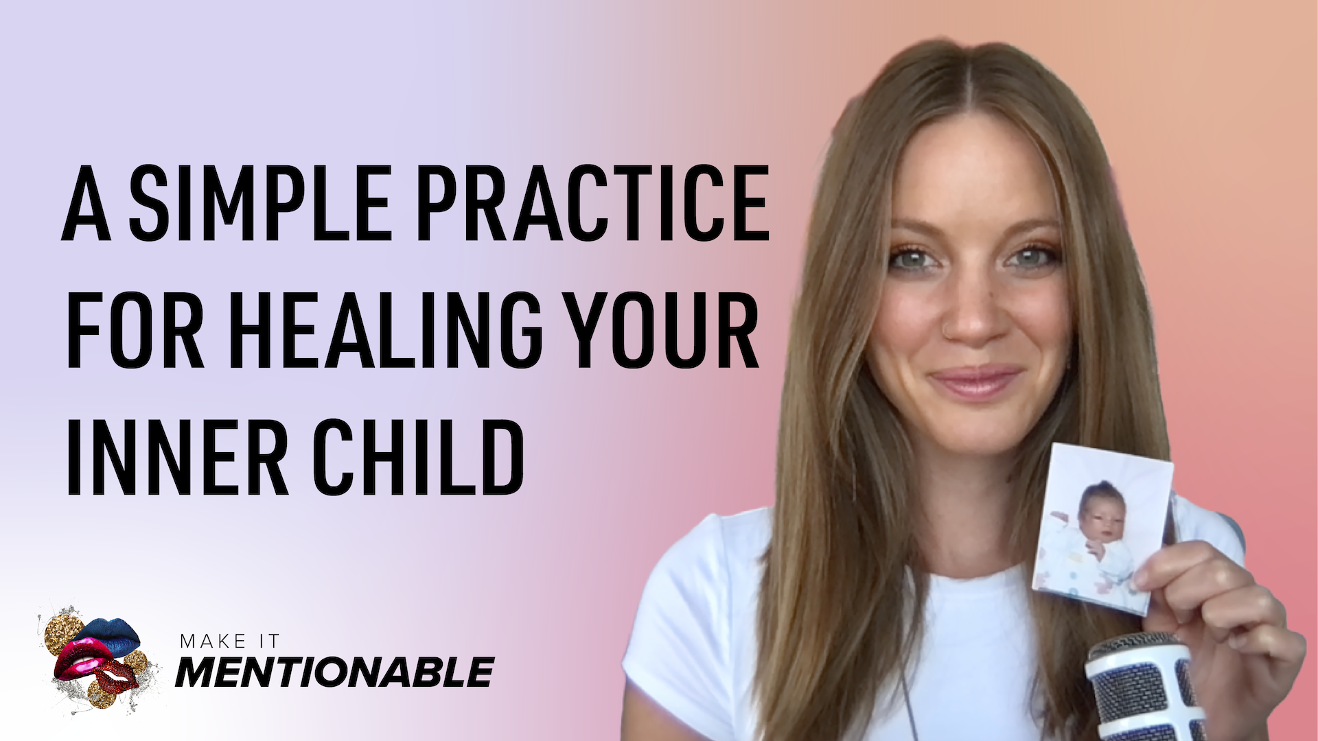 A Simple Practice for Healing Your Inner Child